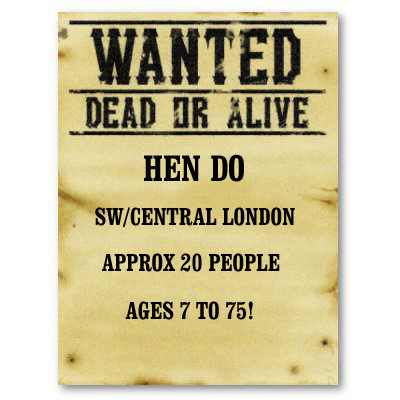 wanted poster Sarahs Thoughts   A Hen Do For All Tastes